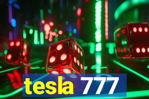 tesla 777